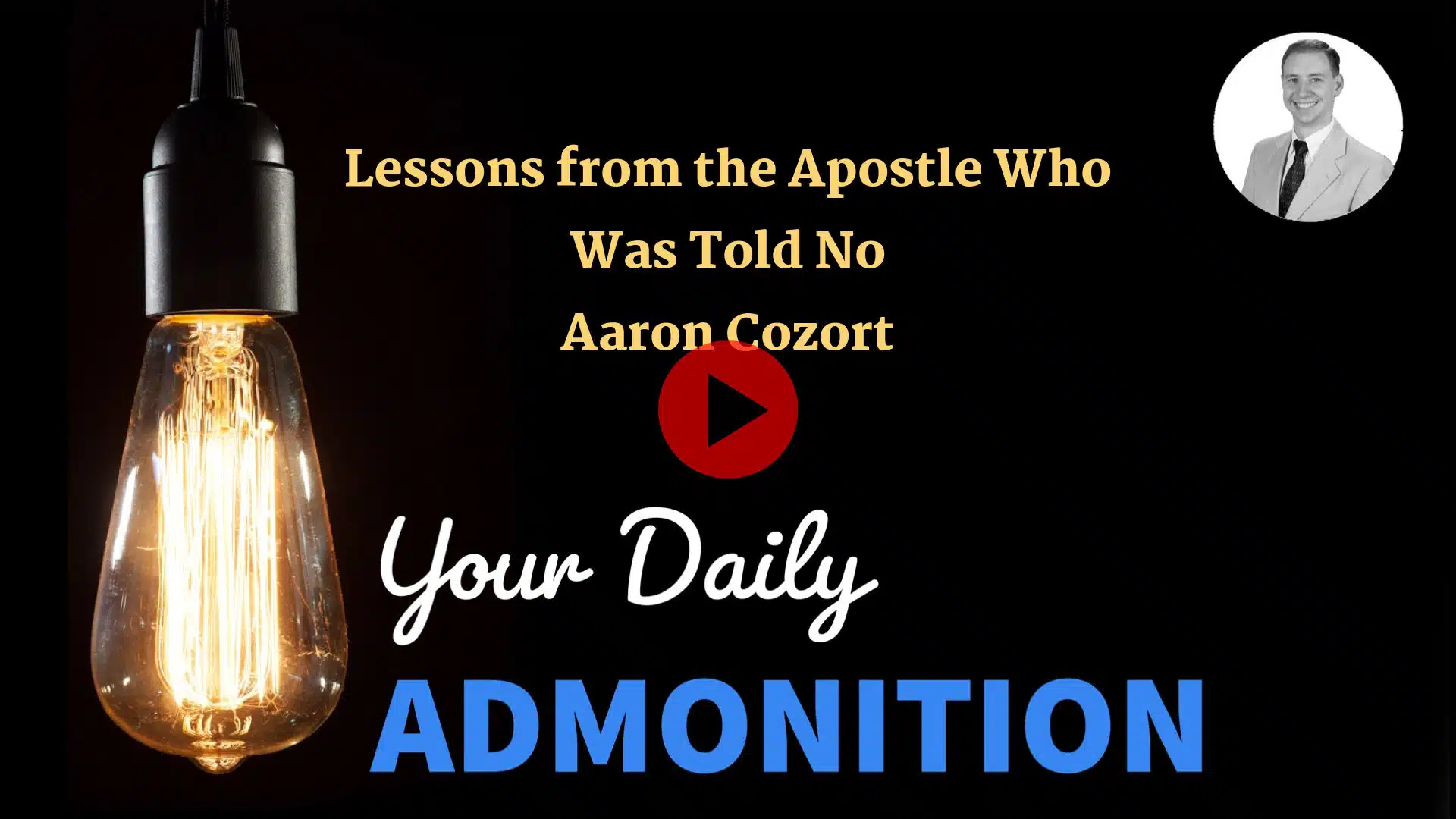 Featured image for “Lessons from the Apostle Who Was Told No – ep 13”