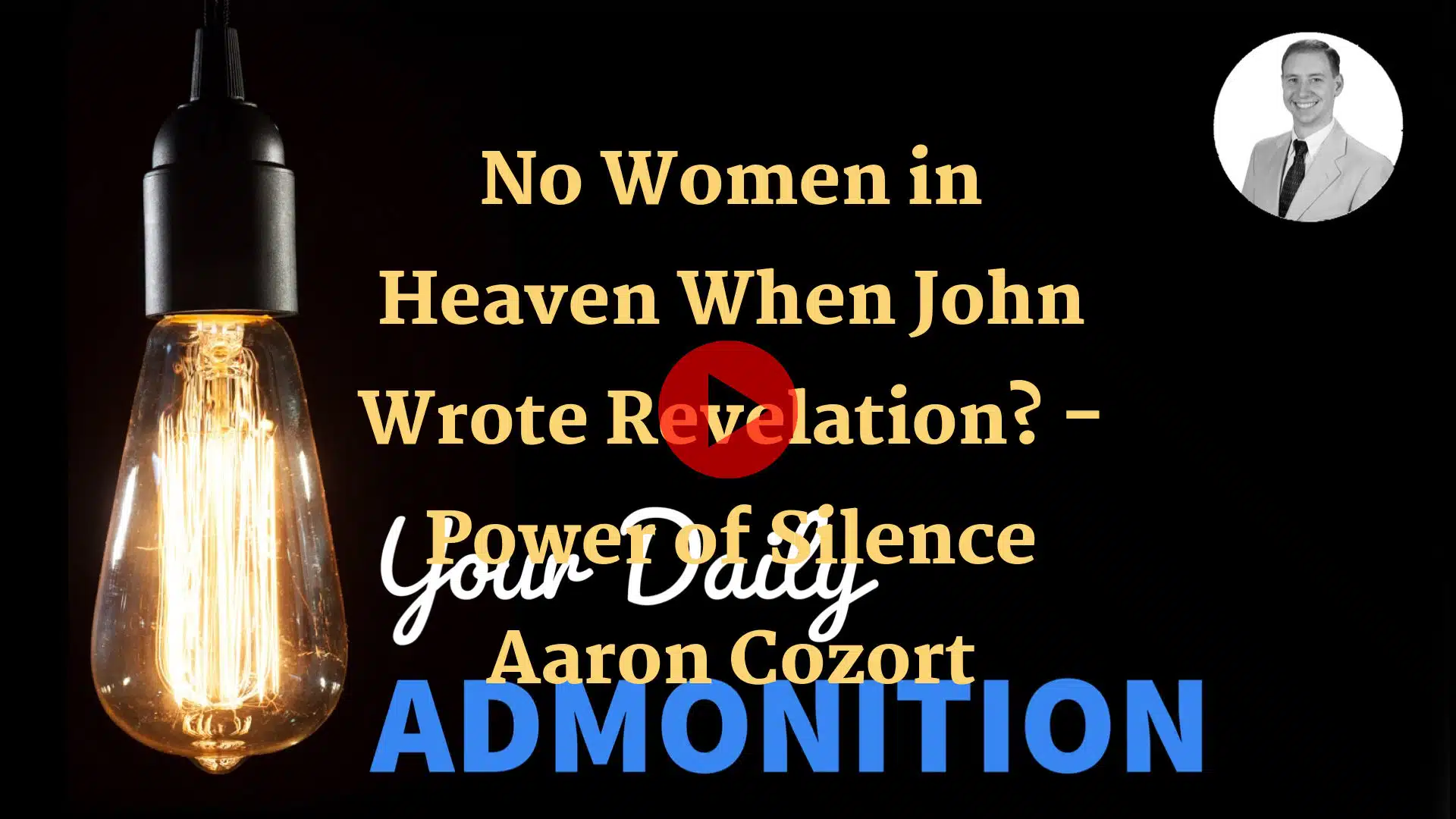 Featured image for “No Women in Heaven When John Wrote Revelation? – Power of Silence – ep 22”