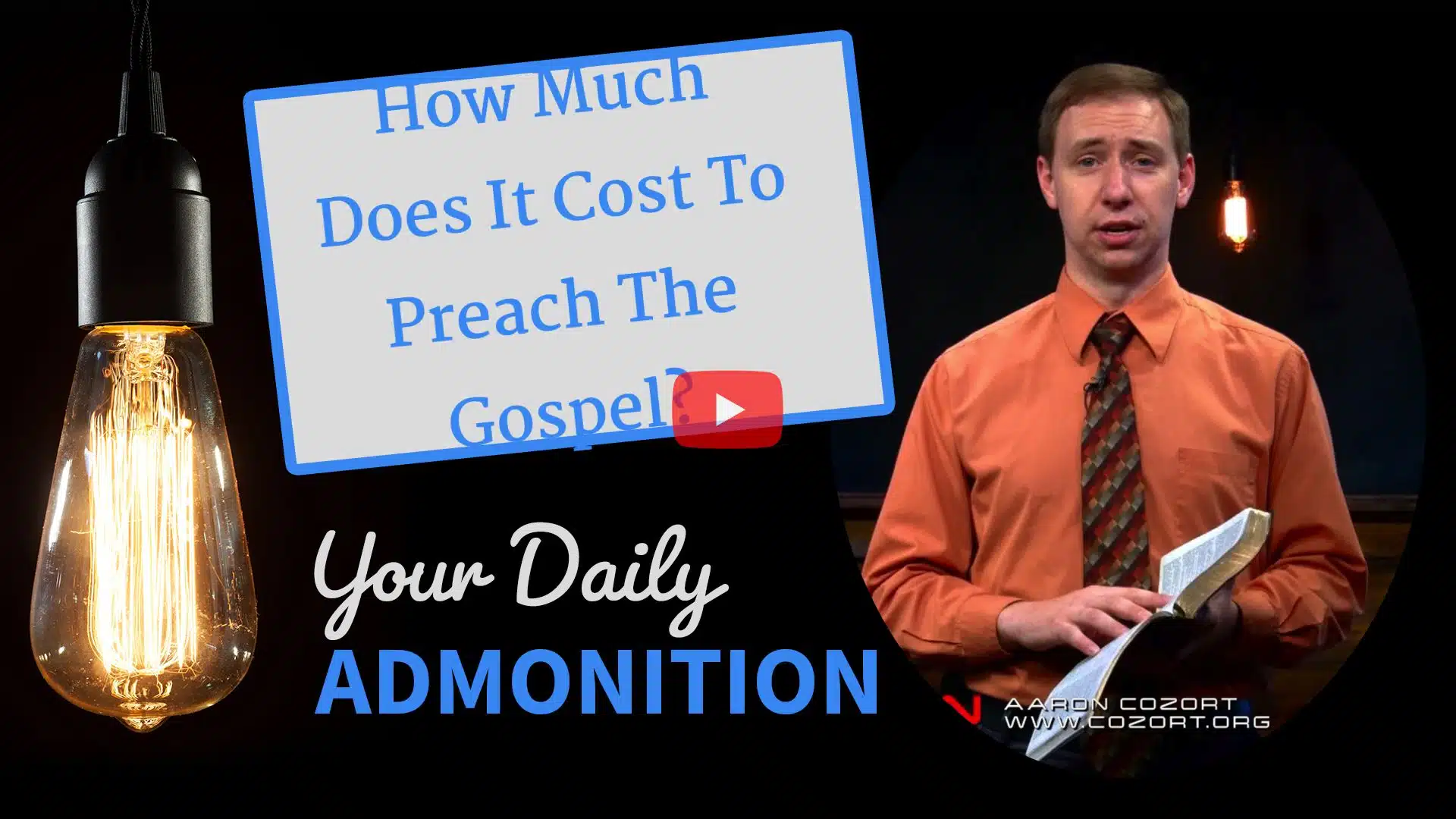 Featured image for “How Much Does It Cost To Preach The Gospel? – Admonition 68”