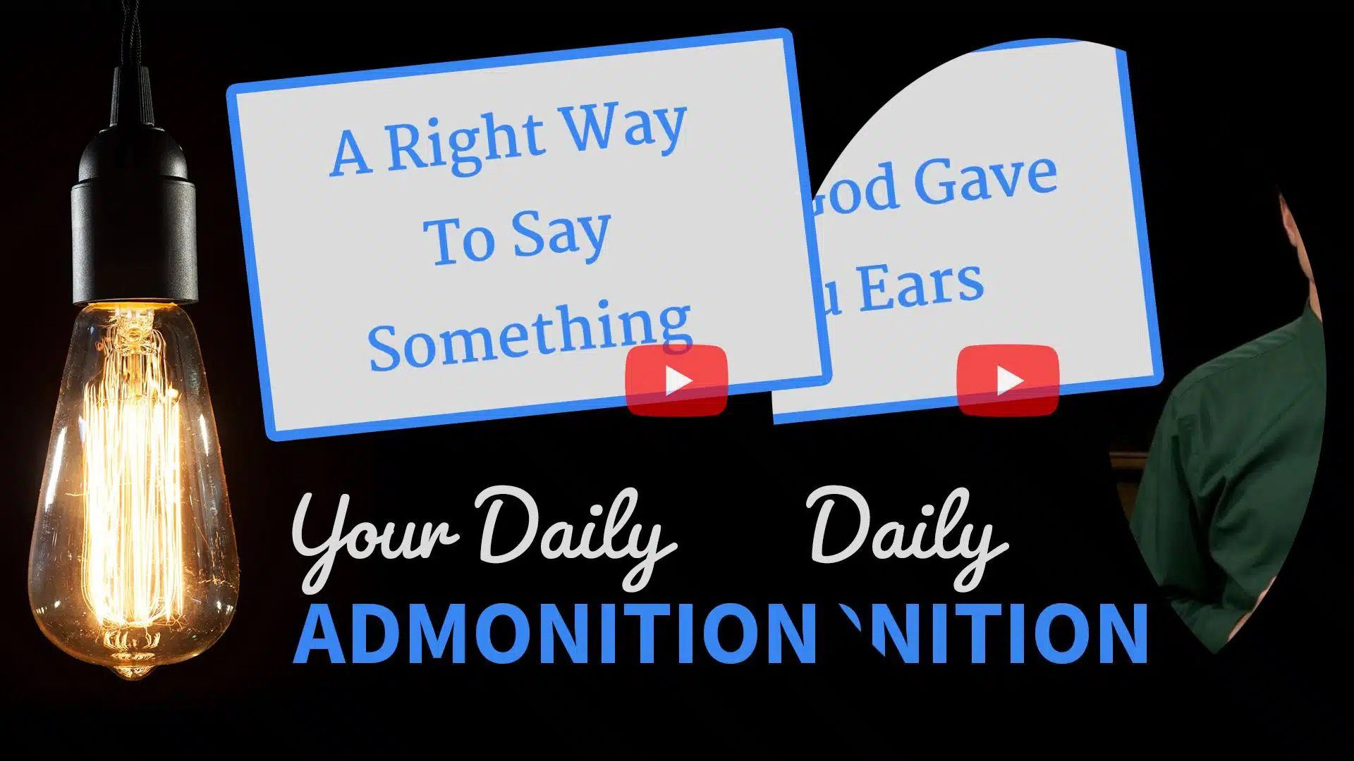Featured image for “A Right Way To Say Something – Admonition 96”
