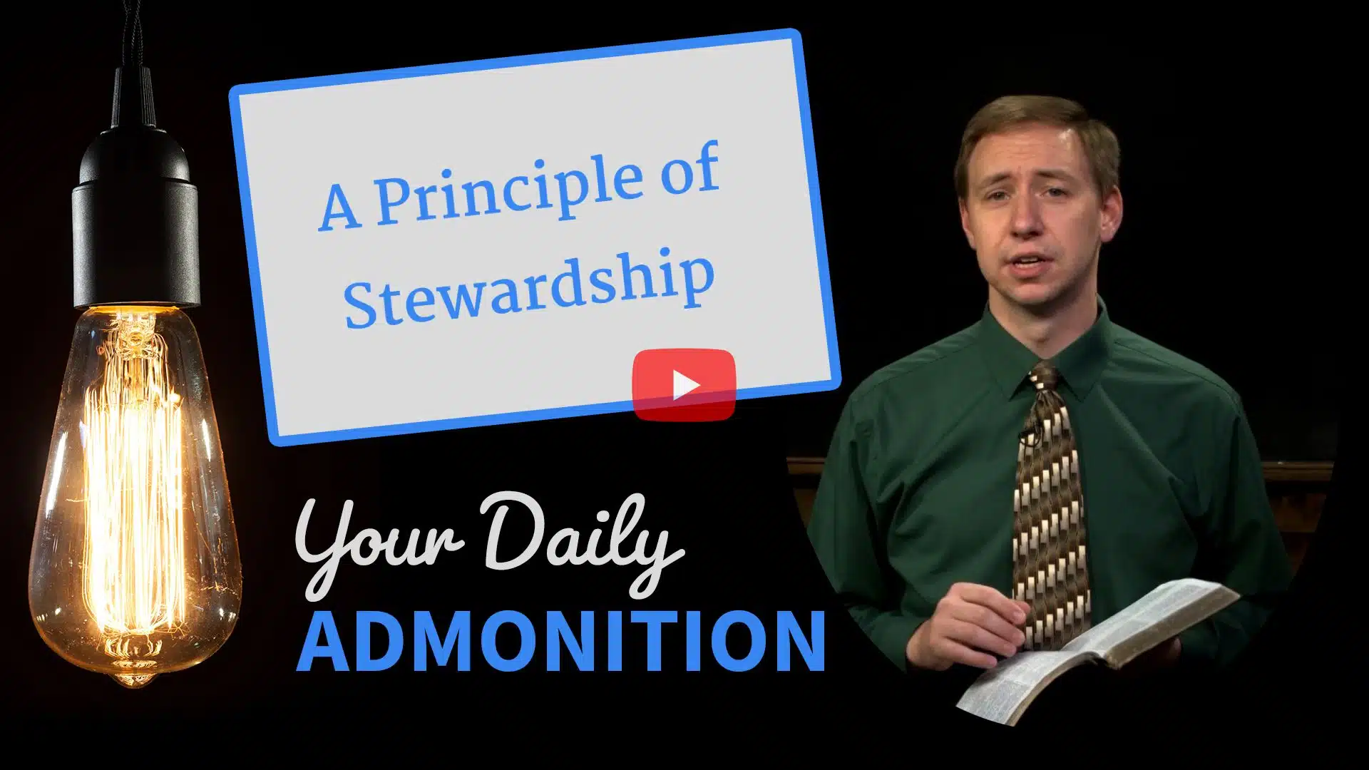 Featured image for “A Principle of Stewardship – Admonition 101”