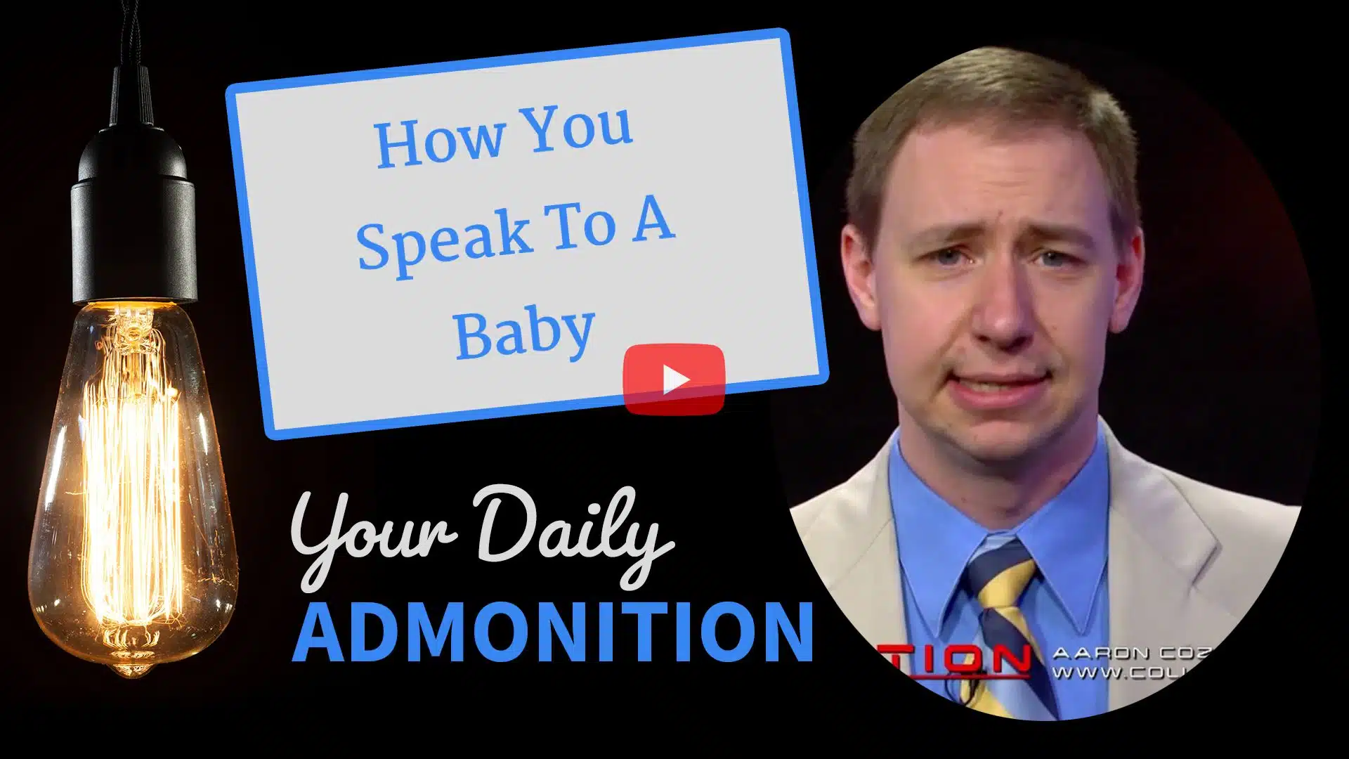 Featured image for “How You Speak To A Baby – Admonition 189”