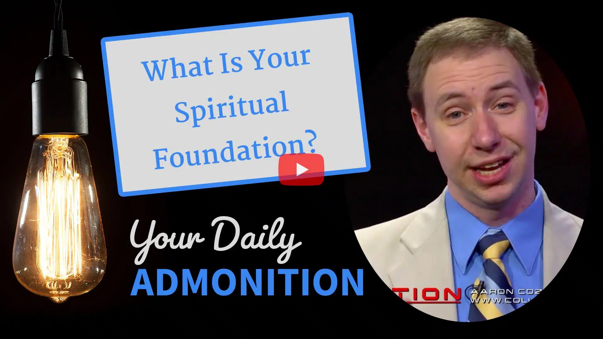 Featured image for “What Is Your Spiritual Foundation? – Admonition 190”