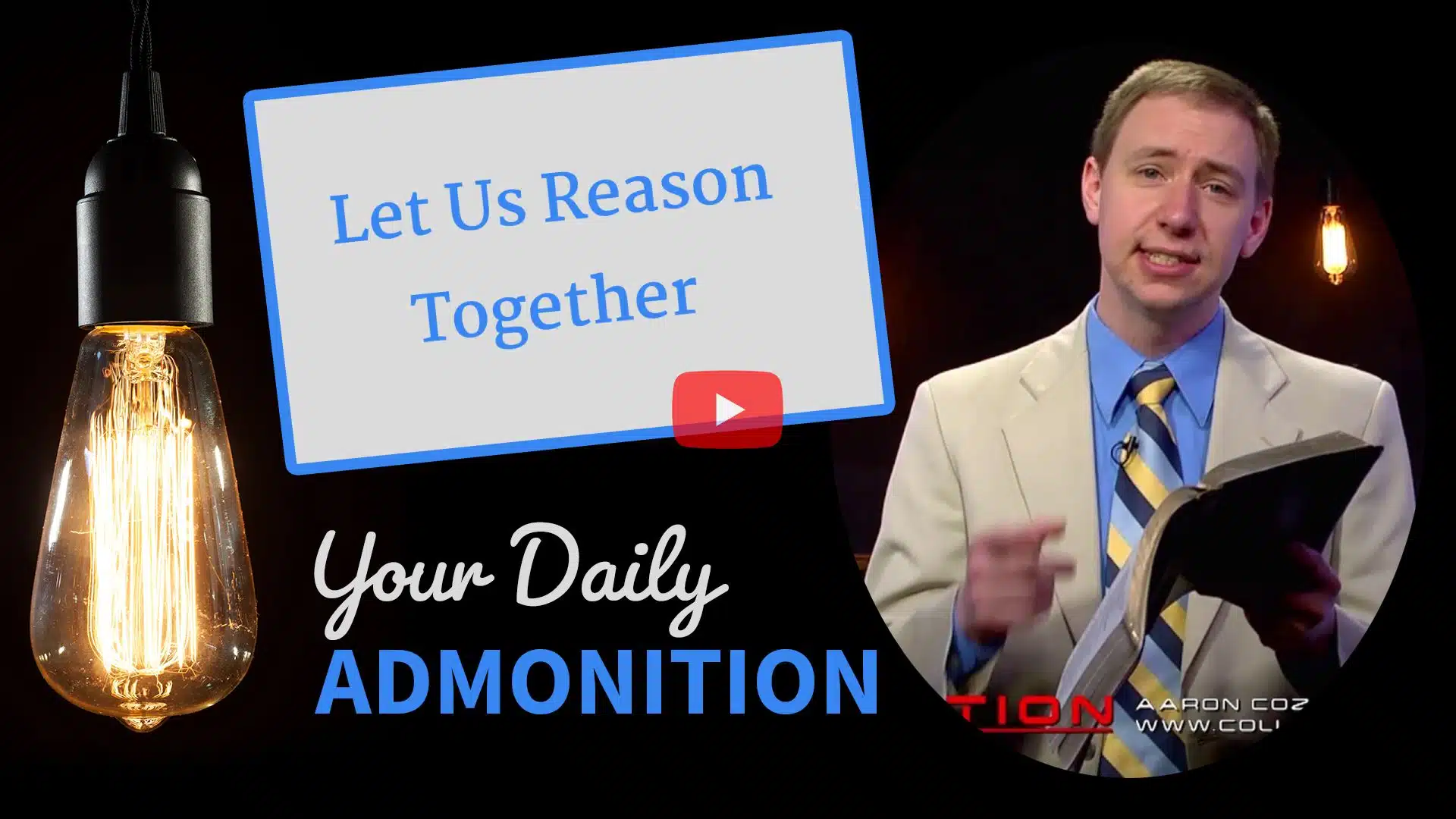 Featured image for “Let Us Reason Together  – Admonition 195”