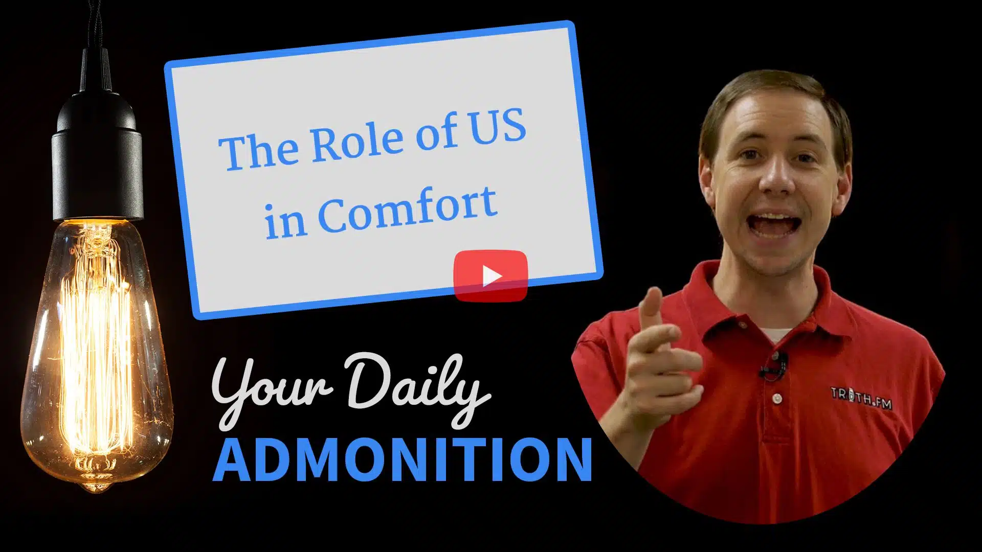 Featured image for “The Role of US in Comfort – Admonition 237”