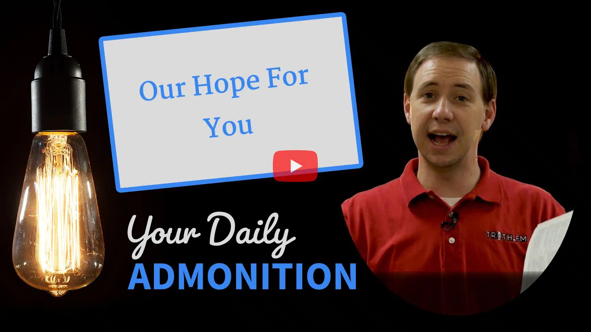 Featured image for “Our Hope For You – Admonition 240”