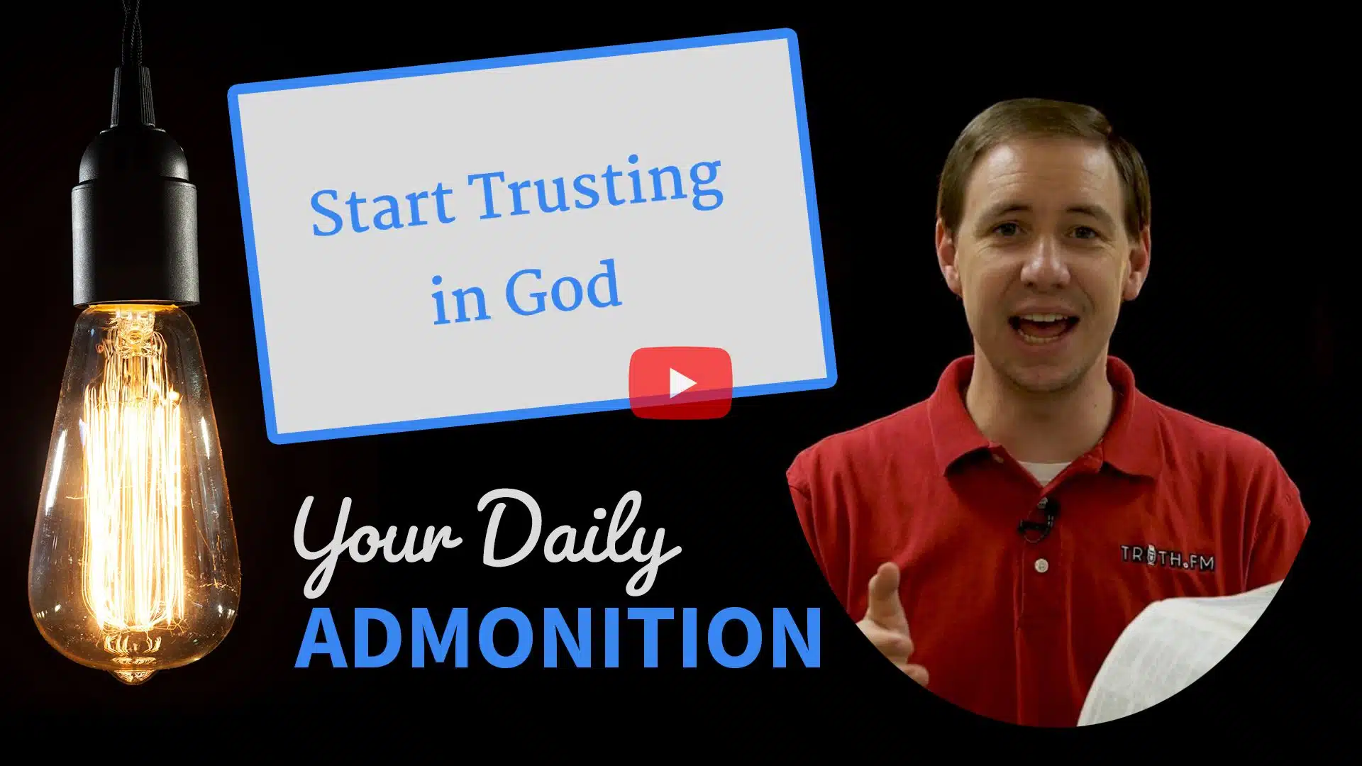 Featured image for “Start Trusting in God – Admonition 242”