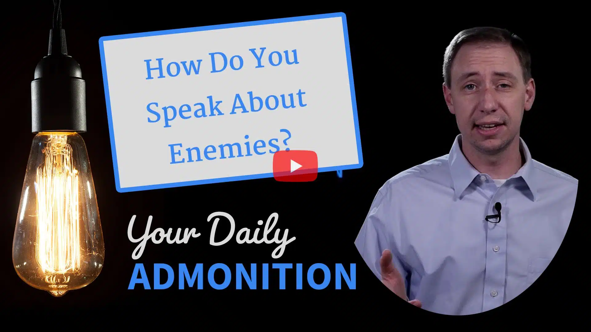 Featured image for “How Do You Speak About Enemies? – Admonition 258”