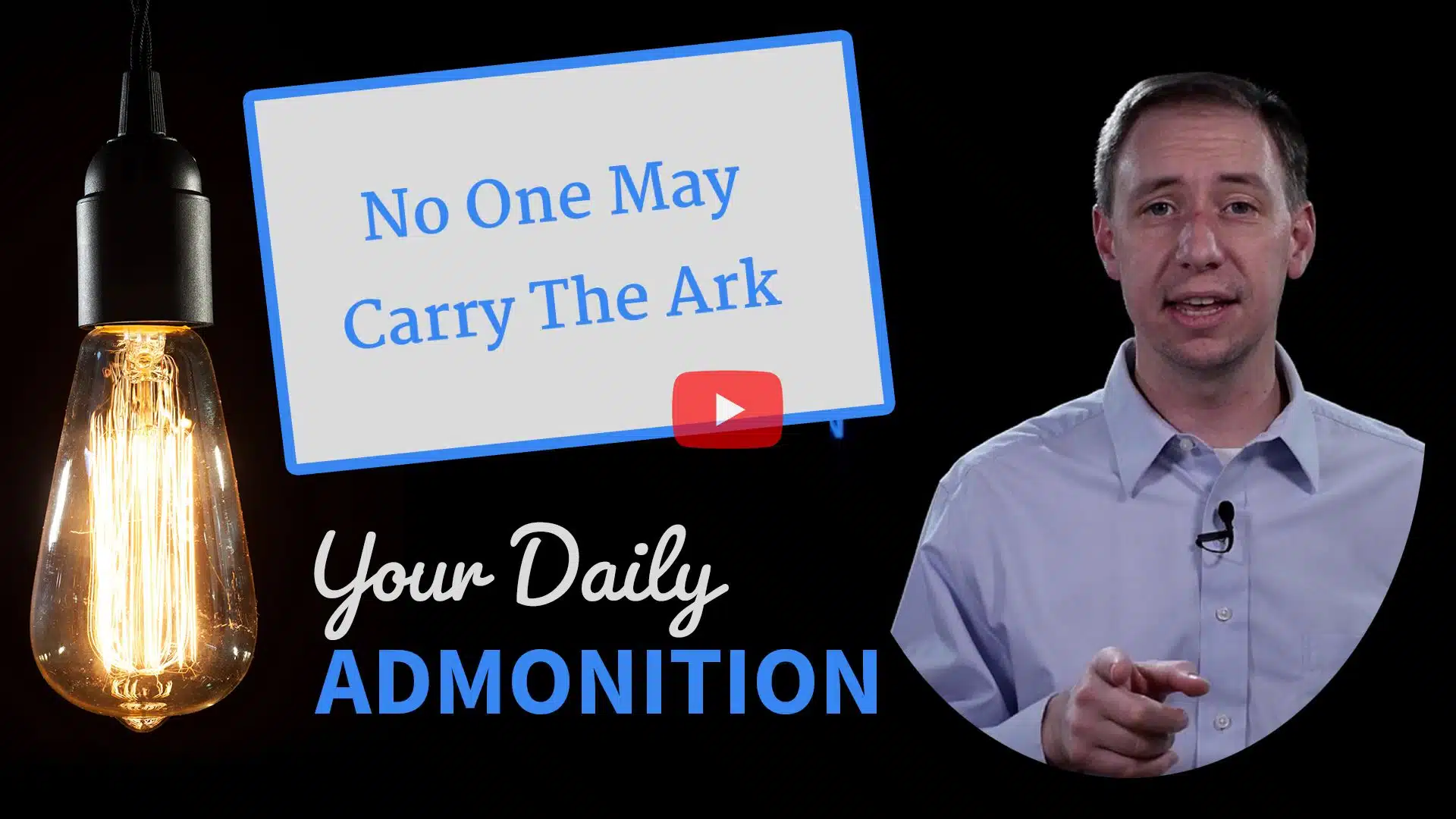 Featured image for “No One May Carry The Ark – Admonition 271”