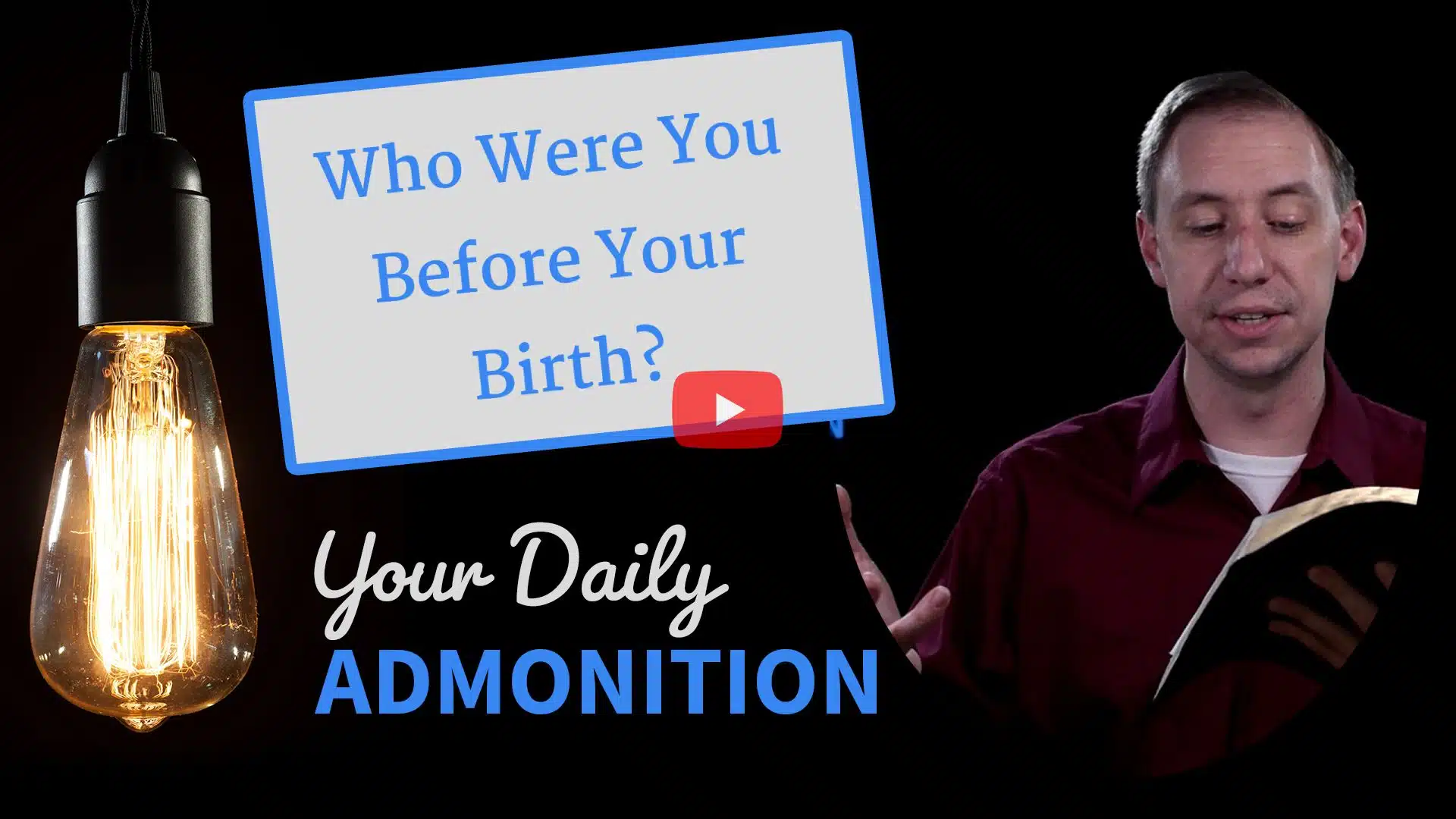 Featured image for “Who Were You Before Your Birth? – Admonition 282”