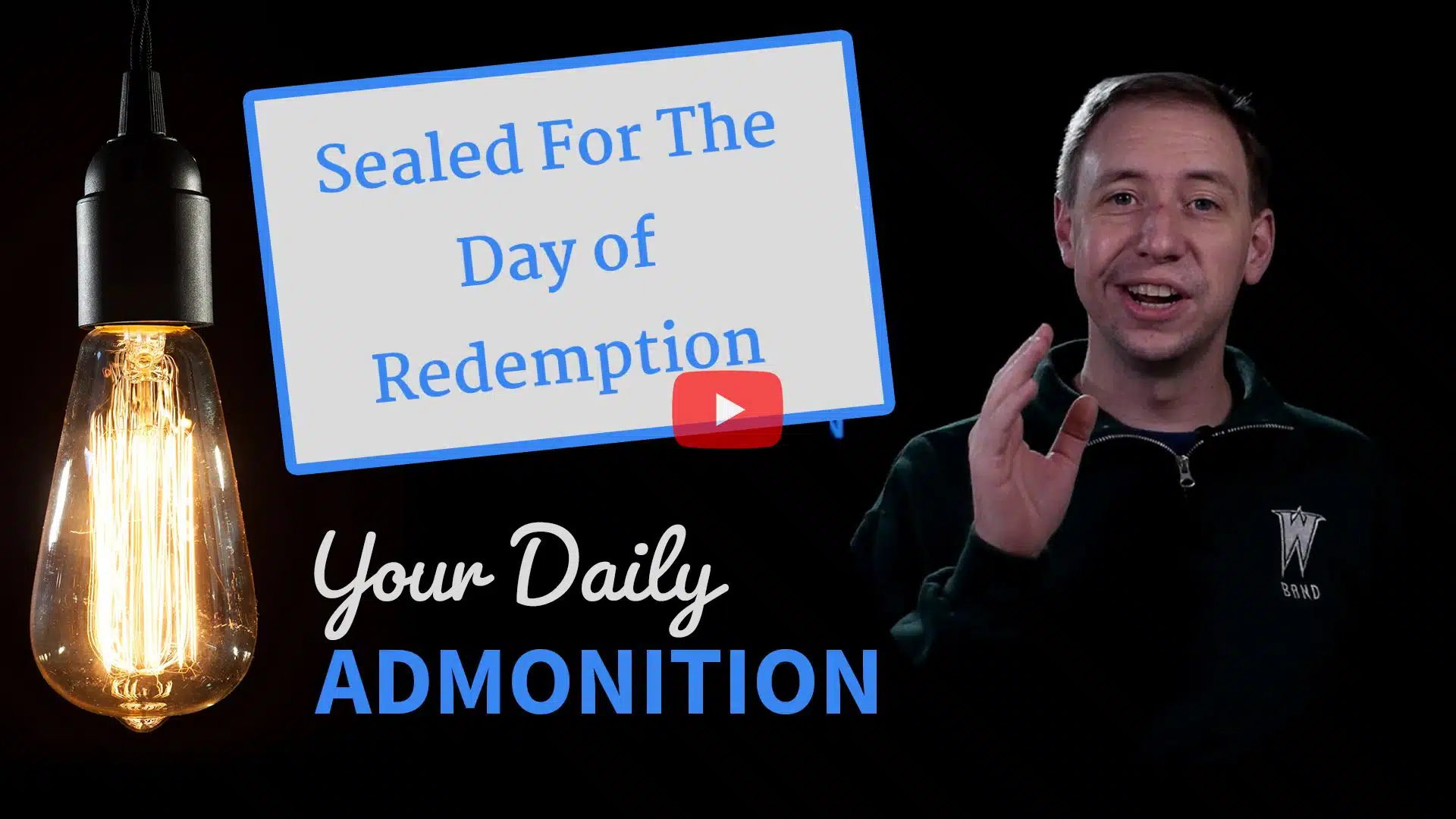 Featured image for “Sealed For The Day of Redemption – Admonition 287”