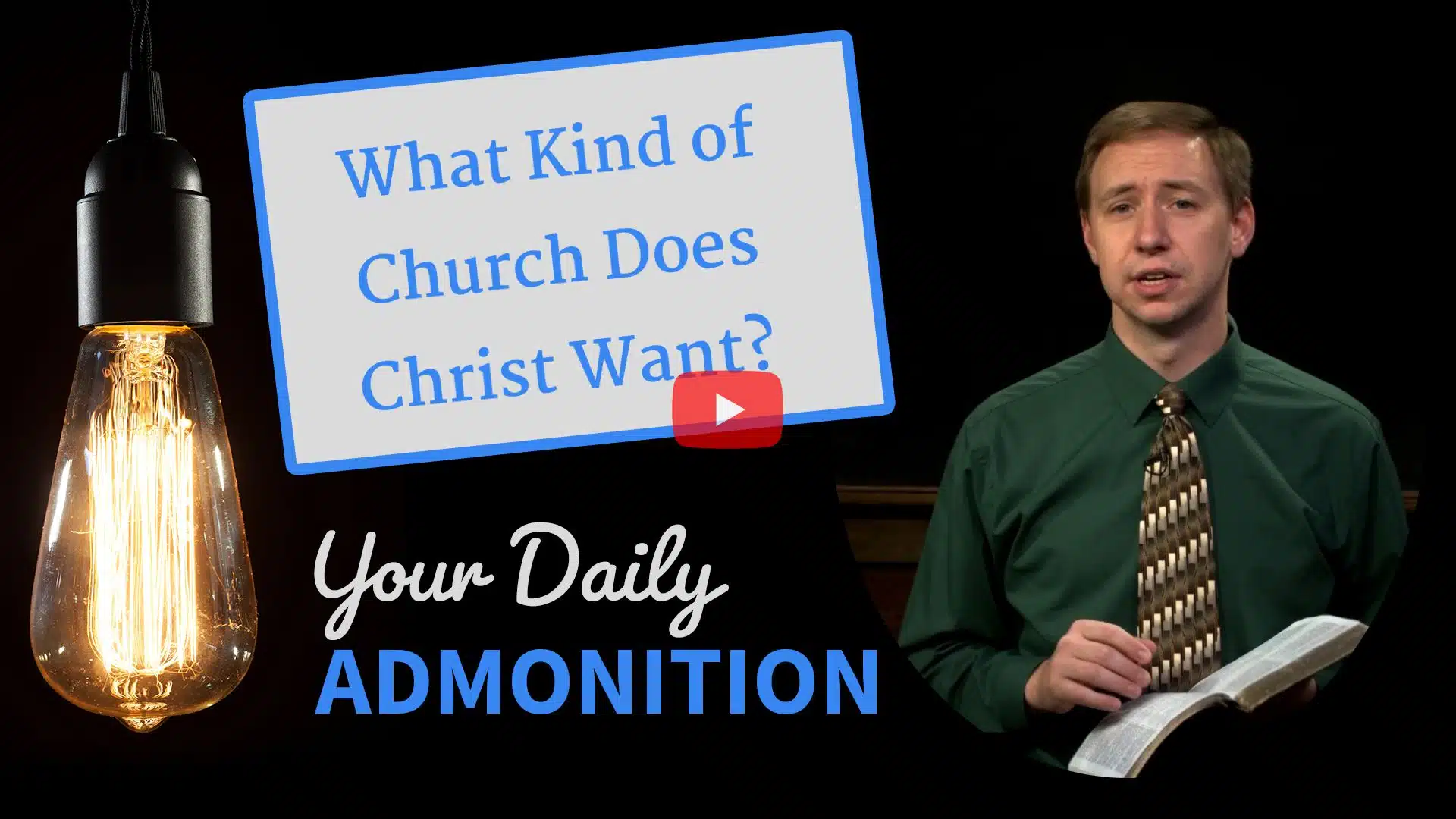 Featured image for “What Kind of Church Does Christ Want? – Admonition 321”